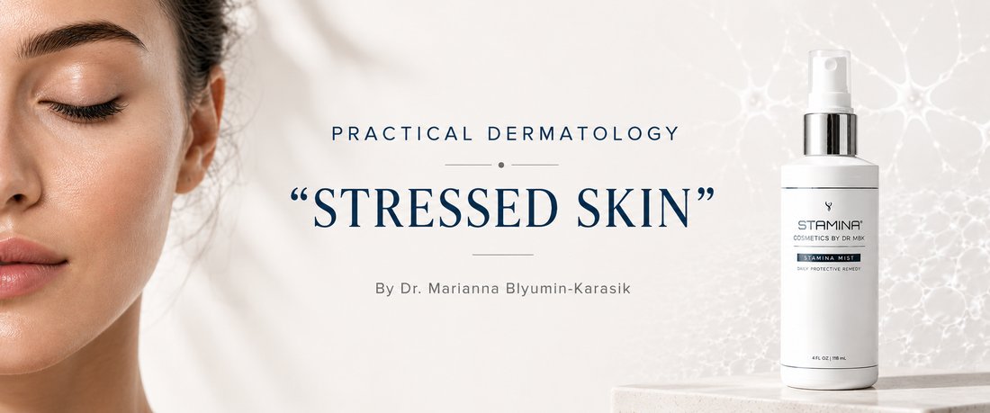 Dr. MBK Co-Authors “Stressed Skin and How Dermatologists Can Help” in Practical Dermatology (April 2026)
